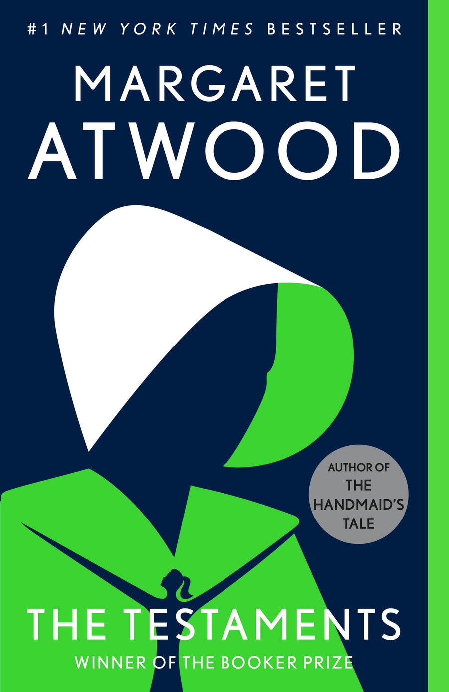 The Testaments: Booker Prize Winner -- Margaret Atwood, Paperback