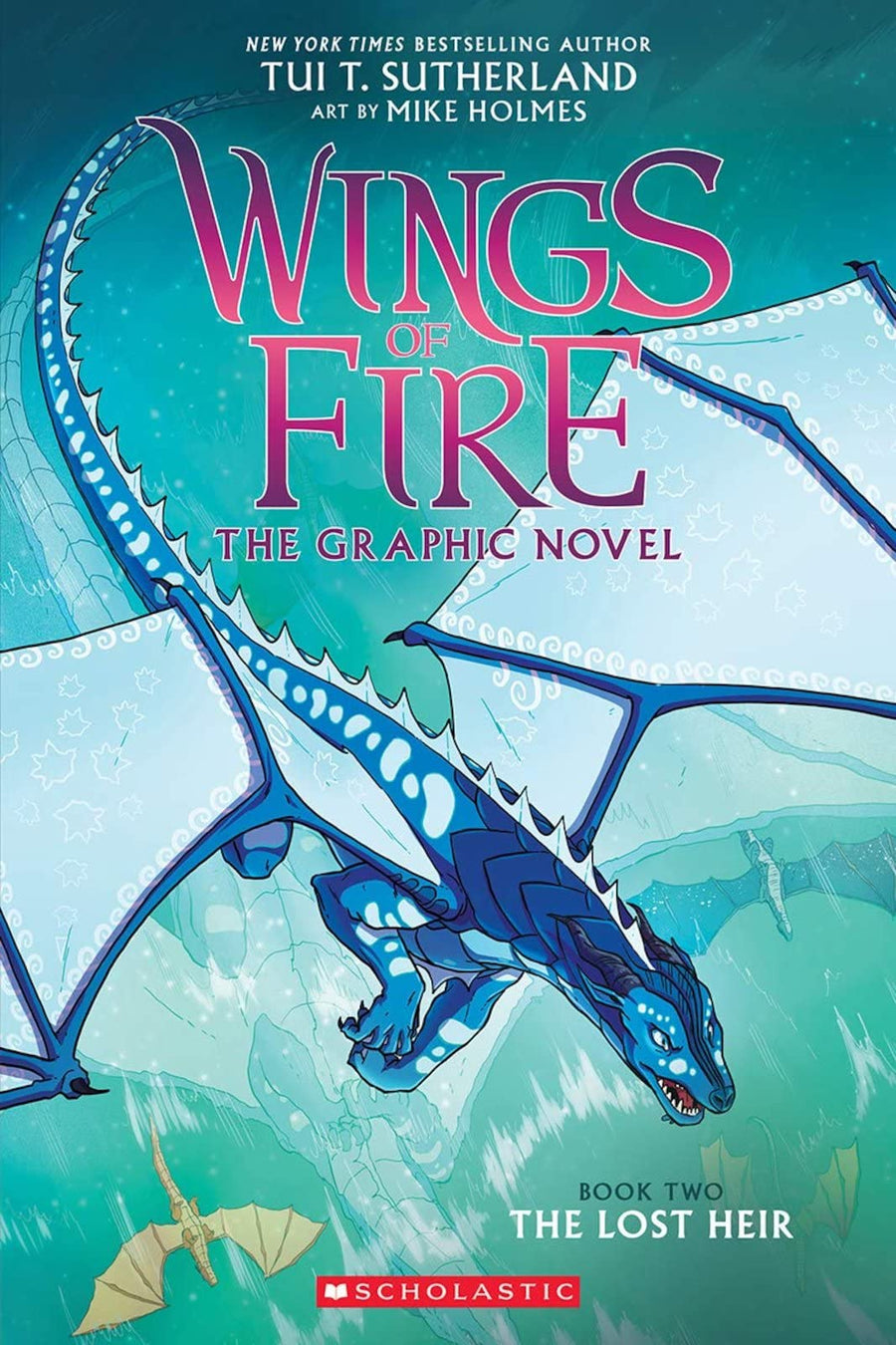 Used - Good | Wings of Fire: The Lost Heir: A Graphic Novel (Wings of Fire Graphic Novel #2) -- Tui T. Sutherland, Paperback