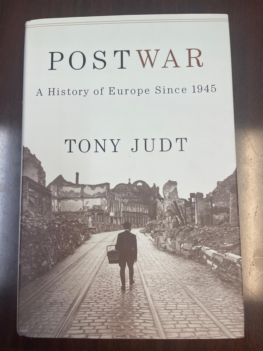 Used - Very Good | Postwar: A History of Europe Since 1945 -- Tony Judt, Hardcover