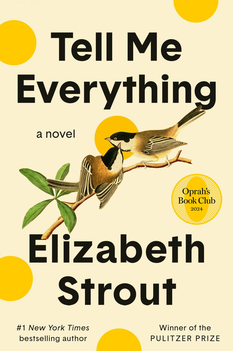 Tell Me Everything: Oprah's Book Club: A Novel -- Elizabeth Strout, Paperback