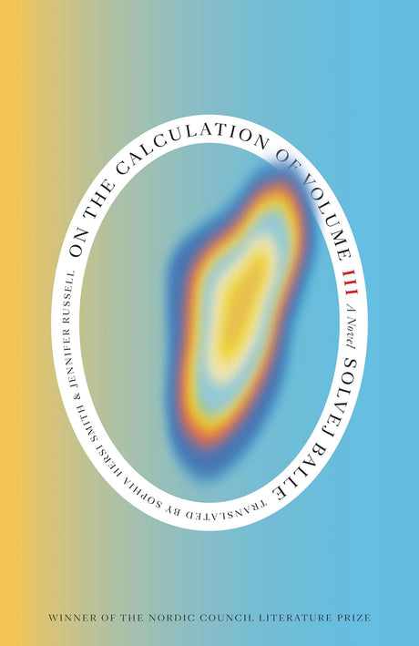On the Calculation of Volume (Book III) -- Solvej Balle, Paperback