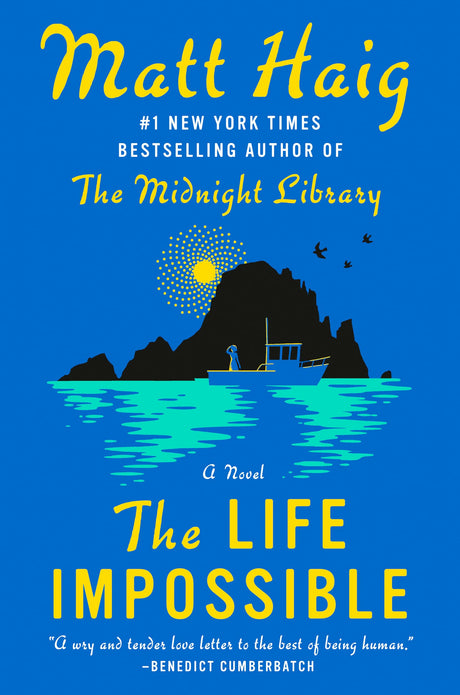 The Life Impossible -- Matt Haig, Hardcover