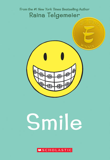 Smile: A Graphic Novel -- Raina Telgemeier, Paperback