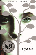 Speak: (National Book Award Finalist) -- Laurie Halse Anderson, Paperback