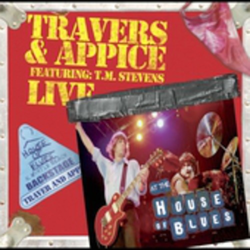 Live At The House Of Blues -- Travers & Appice, CD