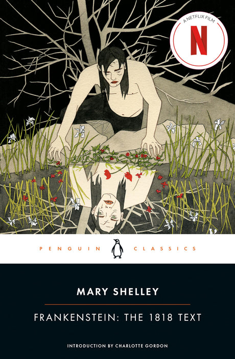 Frankenstein: The 1818 Text -- Mary Shelley, Paperback