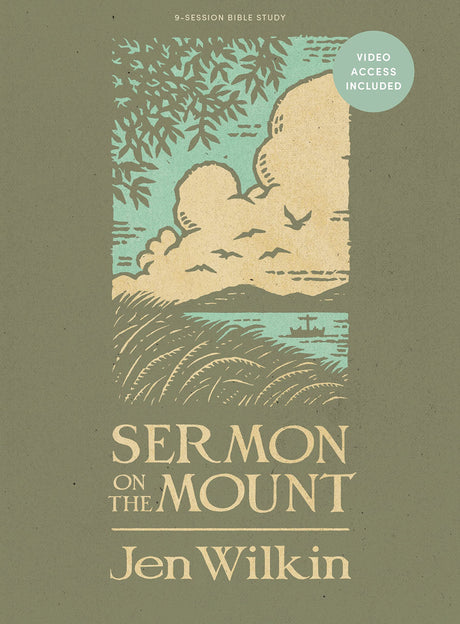 Sermon on the Mount - Bible Study Book - Revised and Expanded - With Video Access -- Jen Wilkin, Paperback