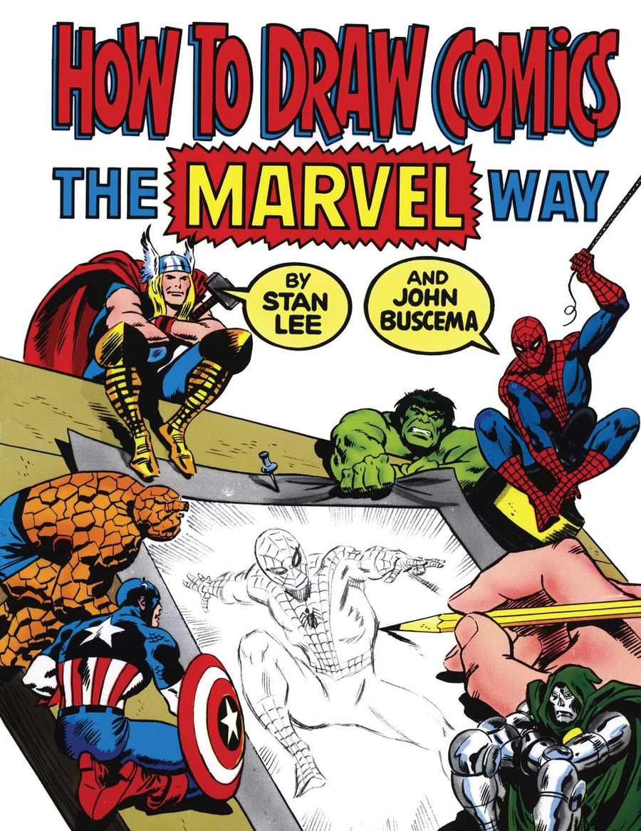How to Draw Comics the Marvel Way -- Stan Lee, Paperback