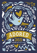 Adored: 365 Devotions for Young Women -- Zondervan, Hardcover