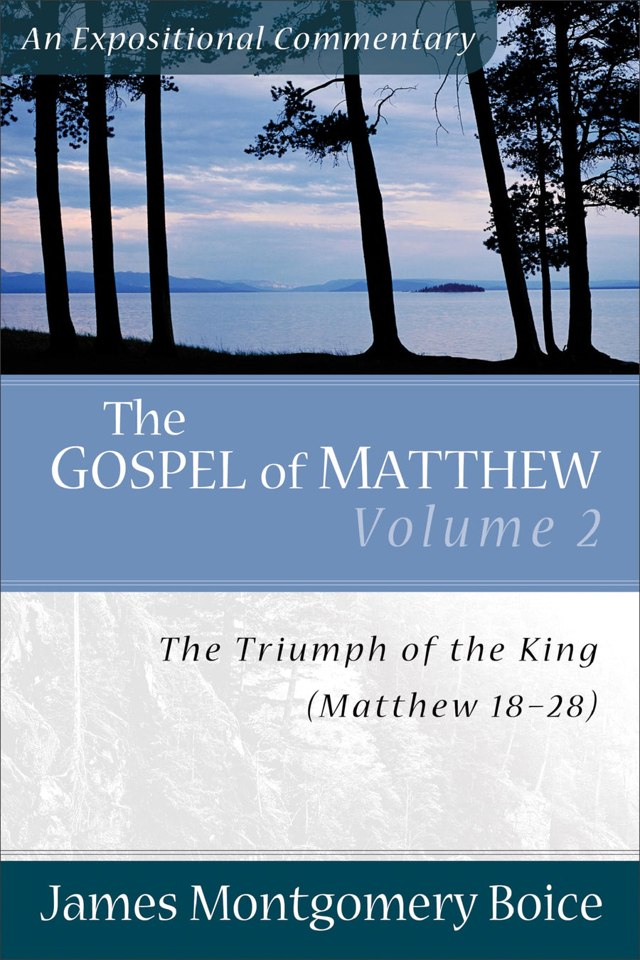 Used - Very Good | The Gospel of Matthew: The Triumph of the King, Matthew 18-28 (Expositional Commentary) -- James Montgomery Boice, Paperback