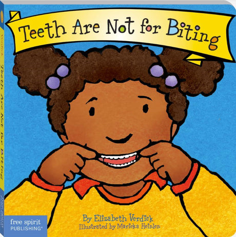 Teeth Are Not for Biting Board Book -- Elizabeth Verdick, Board Book