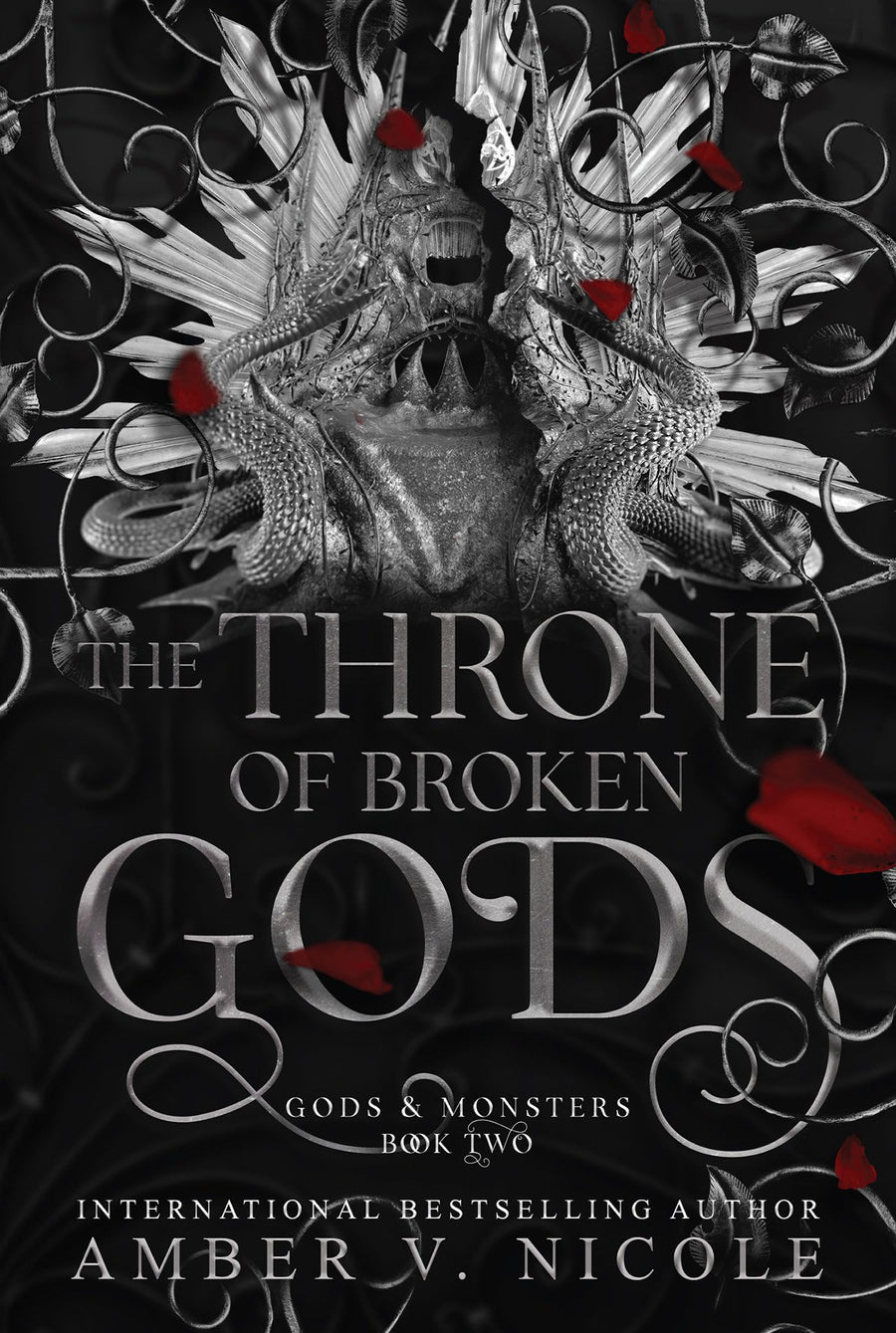 The Throne of Broken Gods -- Amber V. Nicole, Paperback