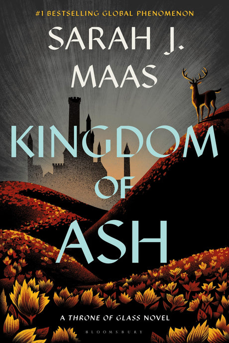 Kingdom of Ash -- Sarah J. Maas, Paperback