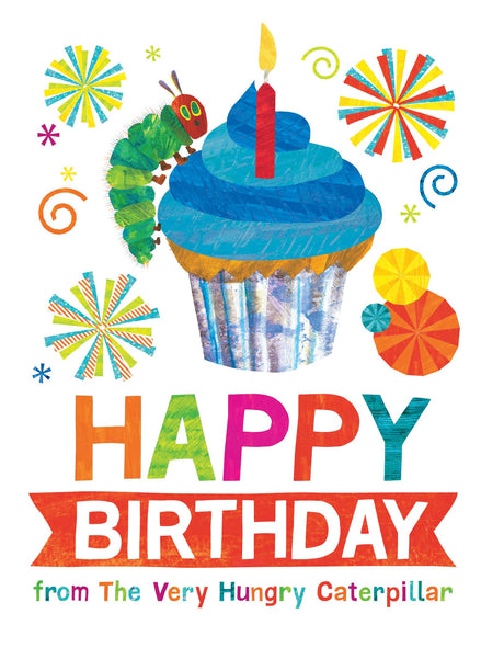 Happy Birthday from the Very Hungry Caterpillar -- Eric Carle, Hardcover