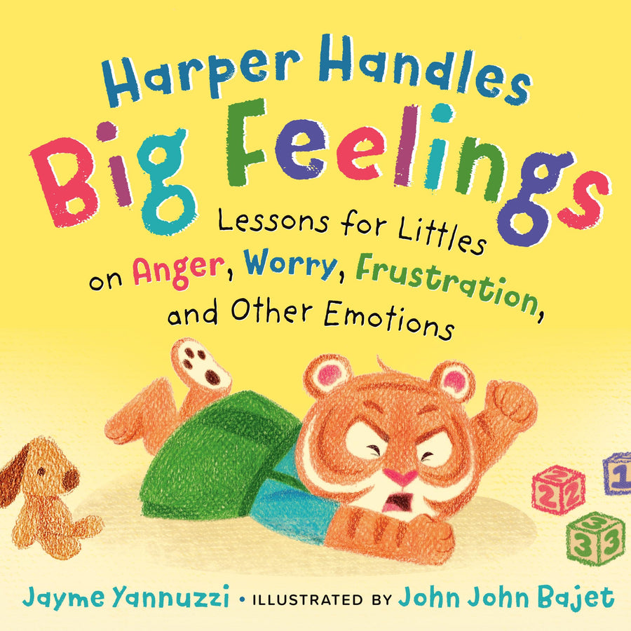 Harper Handles Big Feelings: Lessons for Littles on Anger, Worry, Frustration, and Other Emotions -- Jayme Yannuzzi, Board Book