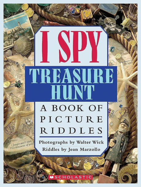 I Spy Treasure Hunt: A Book of Picture Riddles -- Jean Marzollo, Hardcover