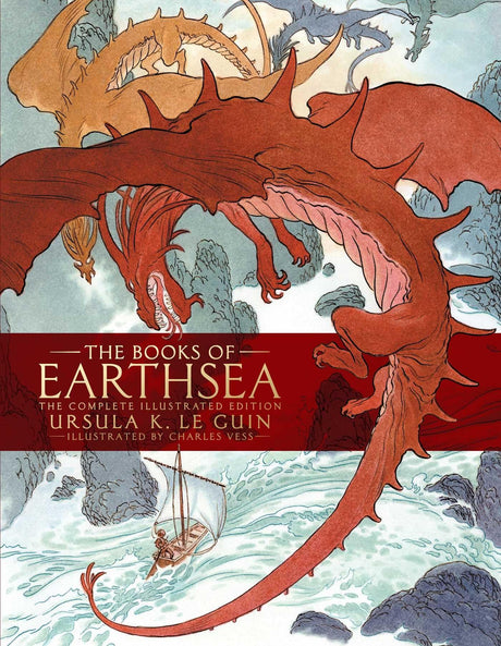 The Books of Earthsea: The Complete Illustrated Edition -- Ursula K. Le Guin, Hardcover