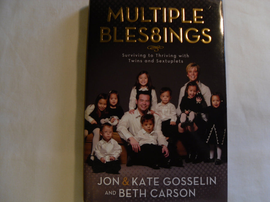 Used - Like New | Multiple Bles8ings: Surviving to Thriving with Twins and Sextuplets -- Jon Gosselin, Hardcover