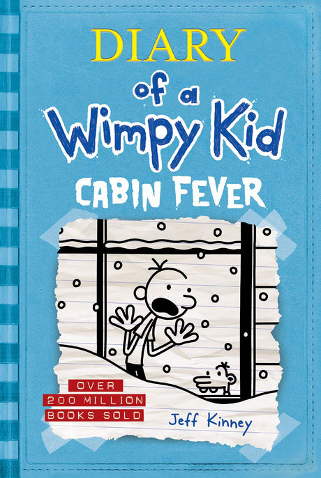 Cabin Fever (Diary of a Wimpy Kid #6): Volume 6 -- Jeff Kinney, Hardcover