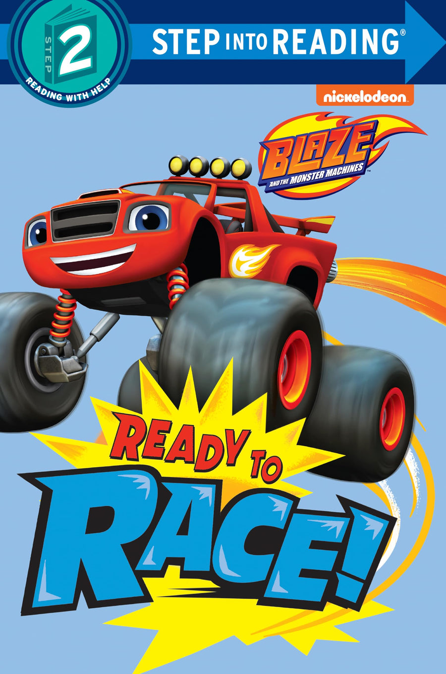 Used - Very Good | Ready to Race! (Blaze and the Monster Machines) -- Random House, Paperback