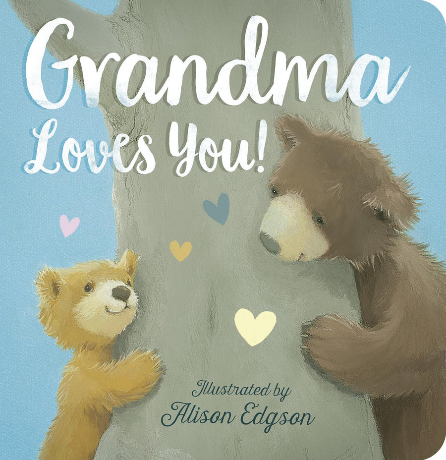 Grandma Loves You! -- Danielle McLean, Board Book