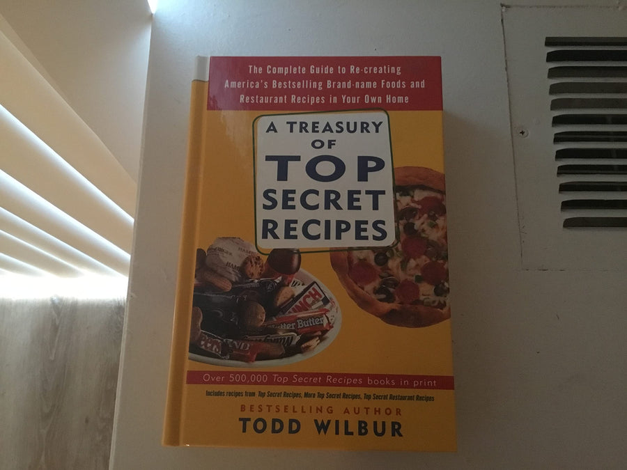 Used - Good | A Treasury of Top Secret Recipes -- Todd Wilbur, Hardcover