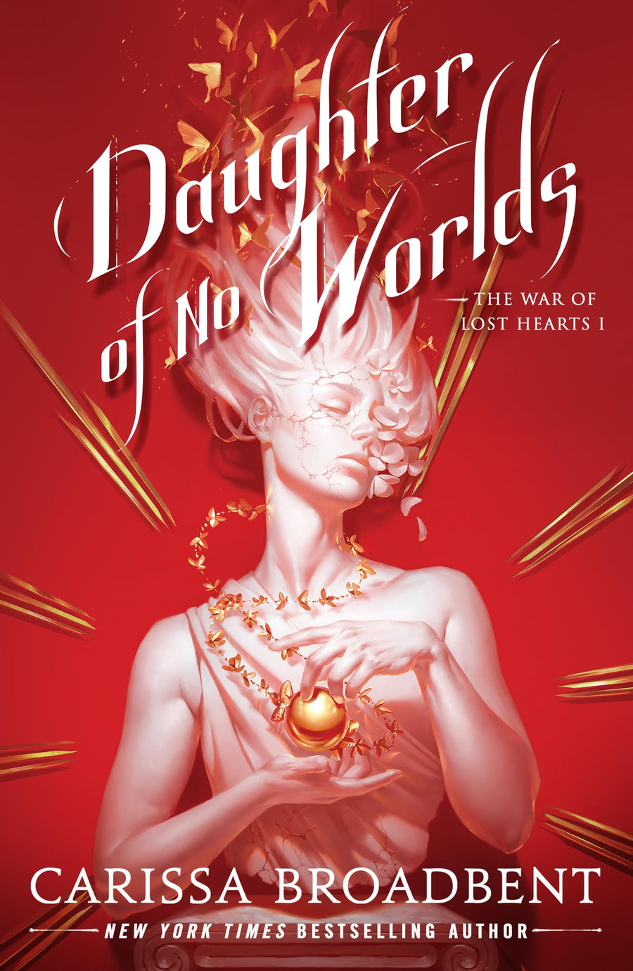 Daughter of No Worlds -- Carissa Broadbent, Hardcover