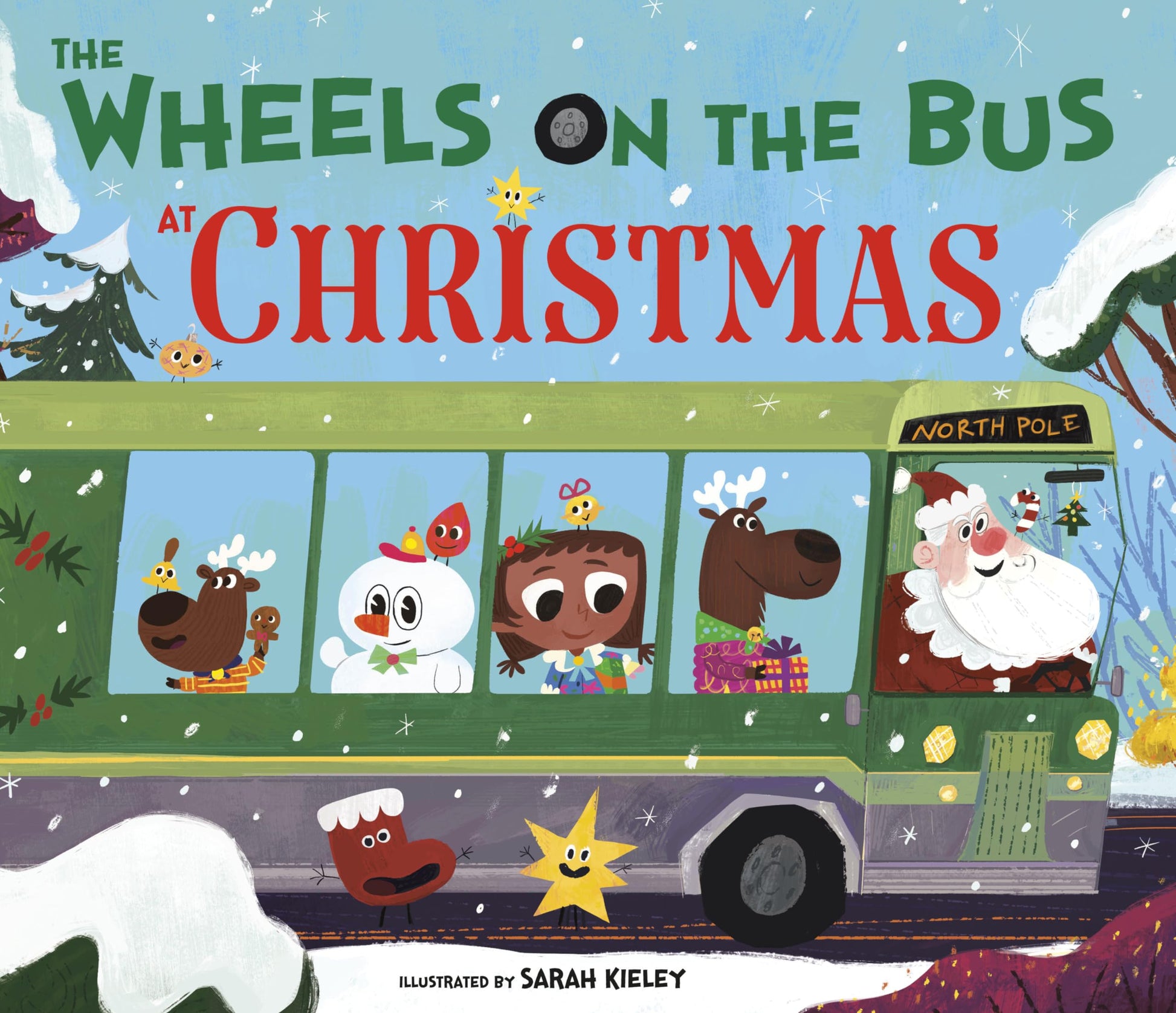 The Wheels on the Bus at Christmas by Kieley, Sarah