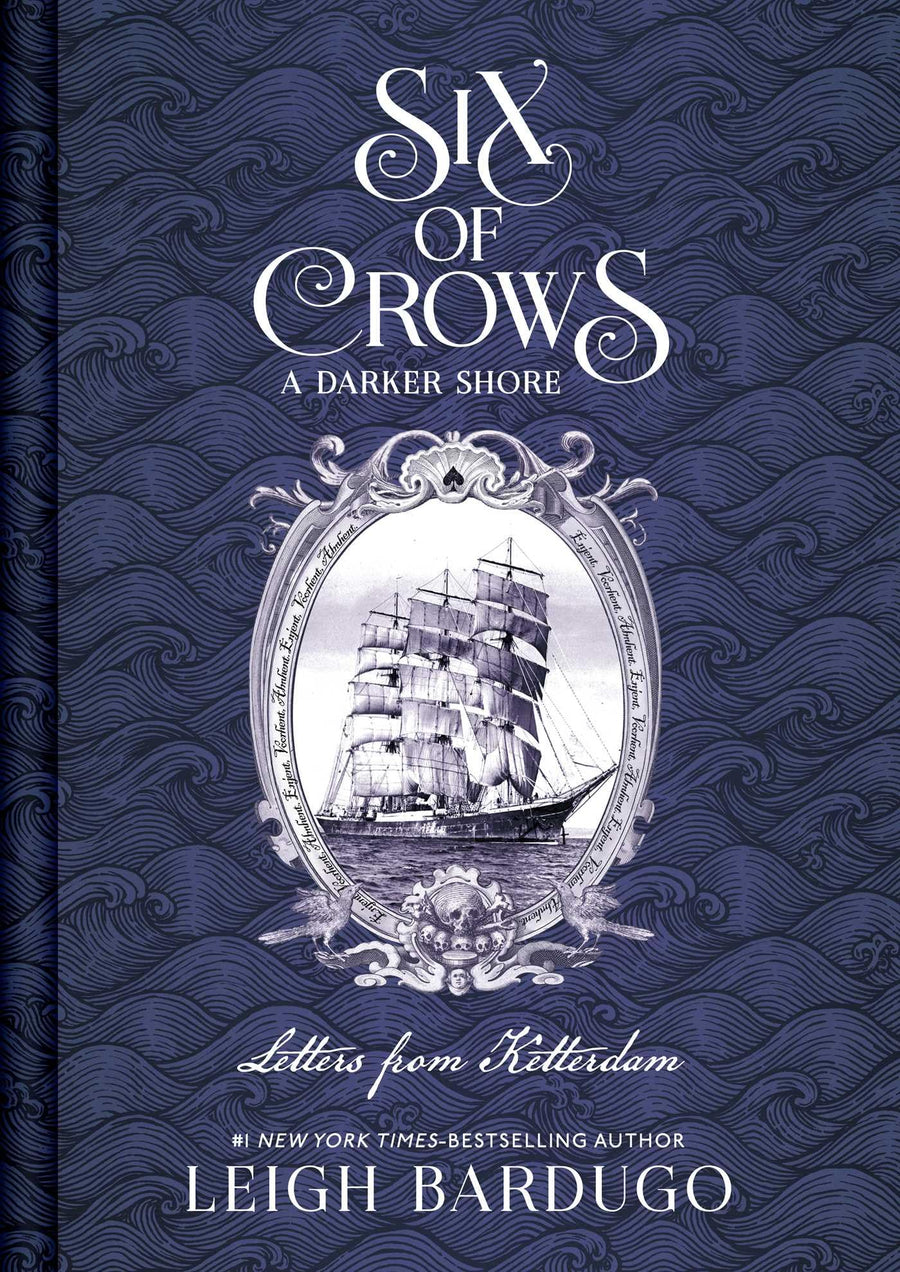 Six of Crows: A Darker Shore, Letters from Ketterdam -- Leigh Bardugo, Hardcover