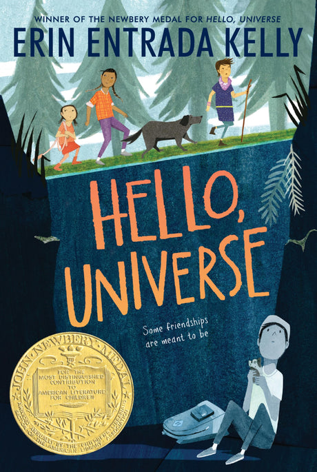 Hello, Universe: A Newbery Award Winner -- Erin Entrada Kelly, Paperback