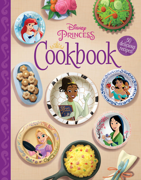 The Disney Princess Cookbook -- Disney Books, Hardcover
