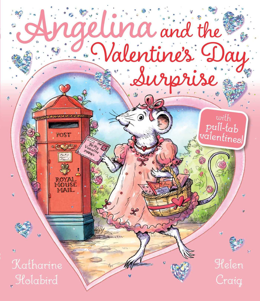 Angelina and the Valentine's Day Surprise -- Katharine Holabird, Hardcover