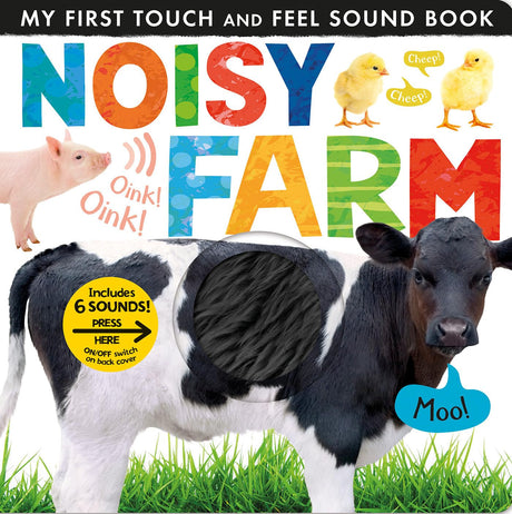 Noisy Farm: Includes 6 Sounds and an On/Off Switch on the Back Cover! -- Tiger Tales, Board Book