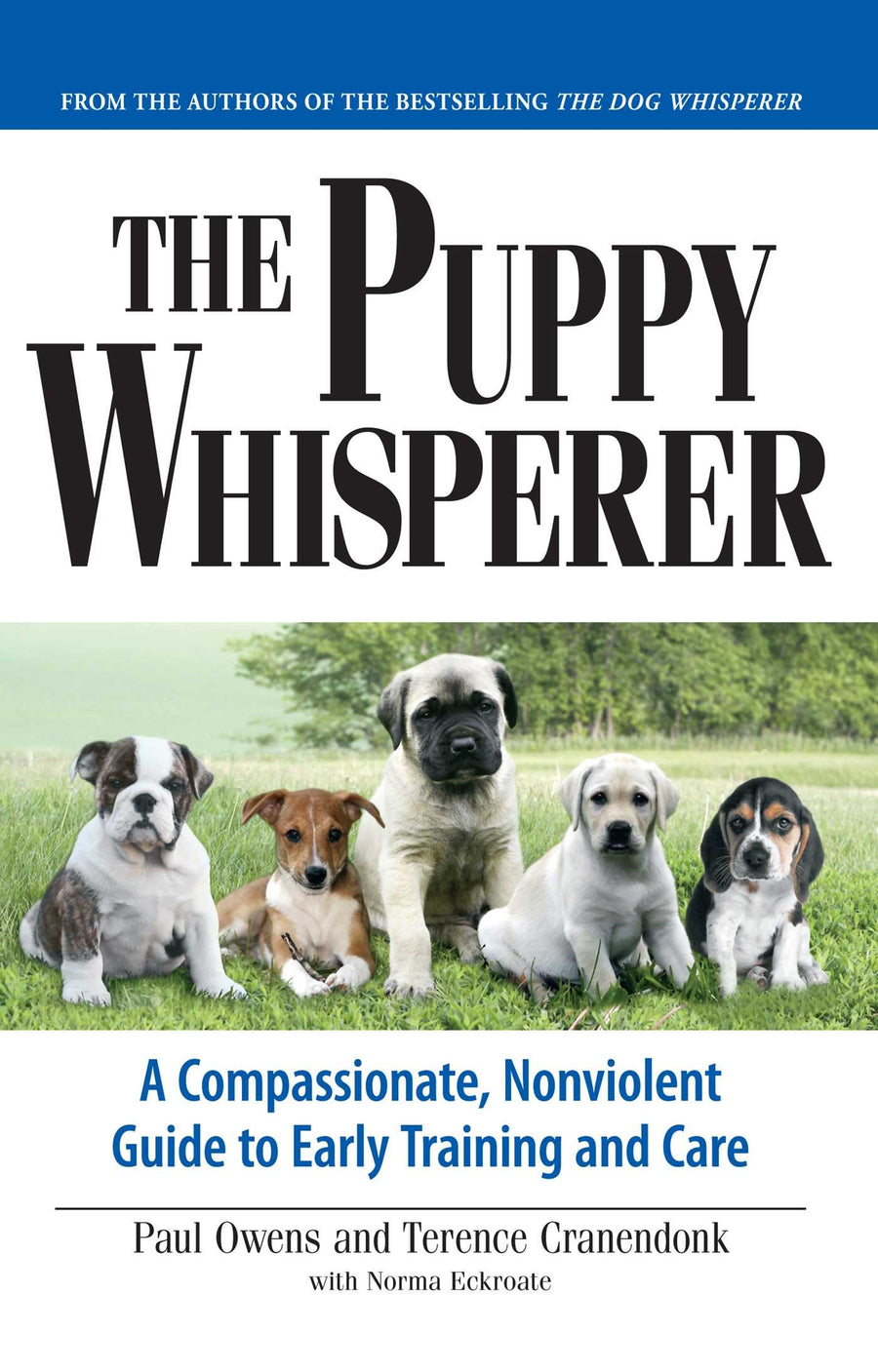 Used - Good | The Puppy Whisperer: A Compassionate, Non Violent Guide to Early Training and Care -- Paul Owens, Paperback