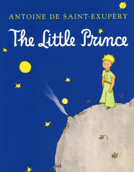 The Little Prince -- Antoine de Saint-Exupéry, Paperback
