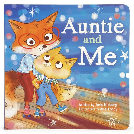 Auntie & Me -- Rosie Birdsong, Board Book