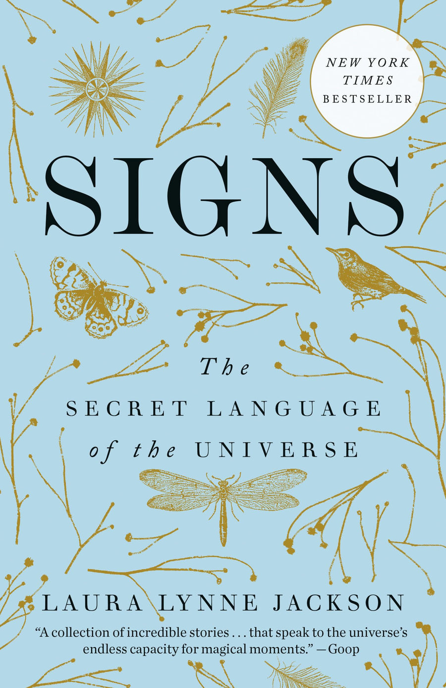 Signs: The Secret Language of the Universe -- Laura Lynne Jackson, Paperback