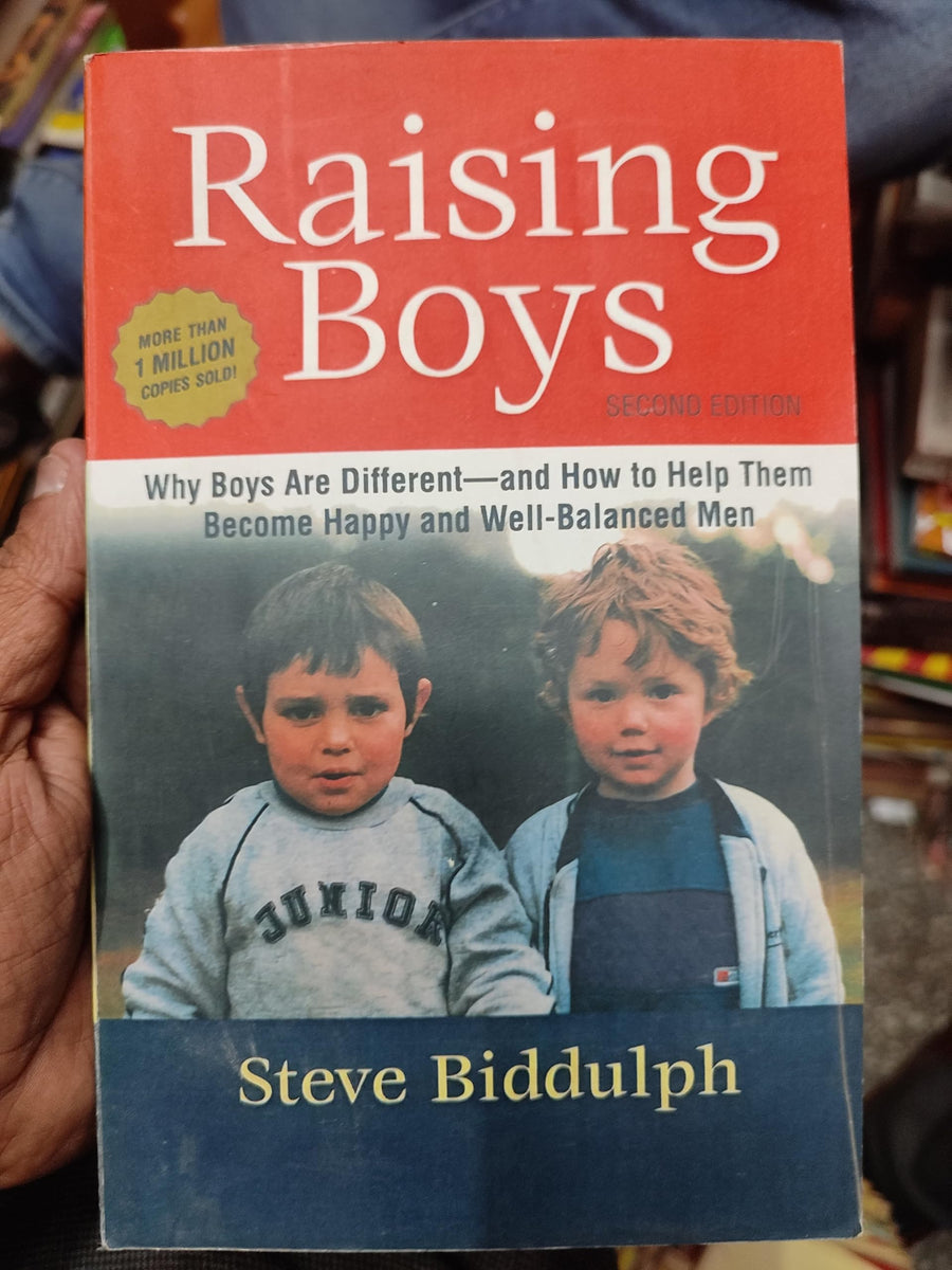 Used - Good | Raising Boys: Why Boys Are Different - and How to Help Them Become Happy and Well-Balanced Men -- Steve Biddulph, Paperback