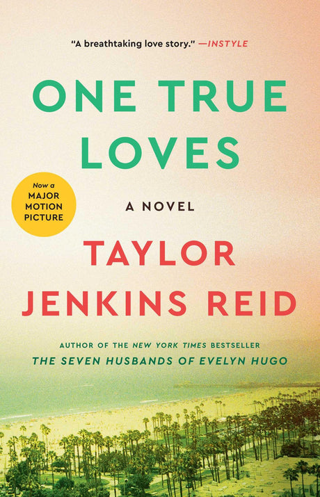 One True Loves -- Taylor Jenkins Reid, Paperback