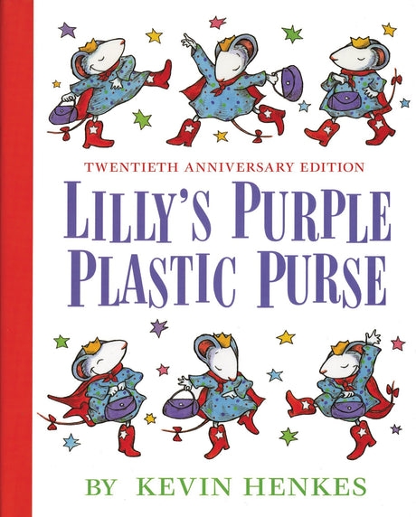 Lilly's Purple Plastic Purse -- Kevin Henkes, Hardcover