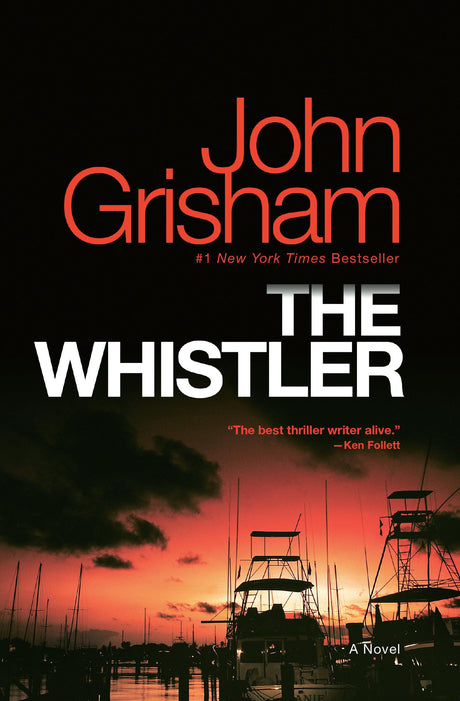 The Whistler -- John Grisham, Paperback