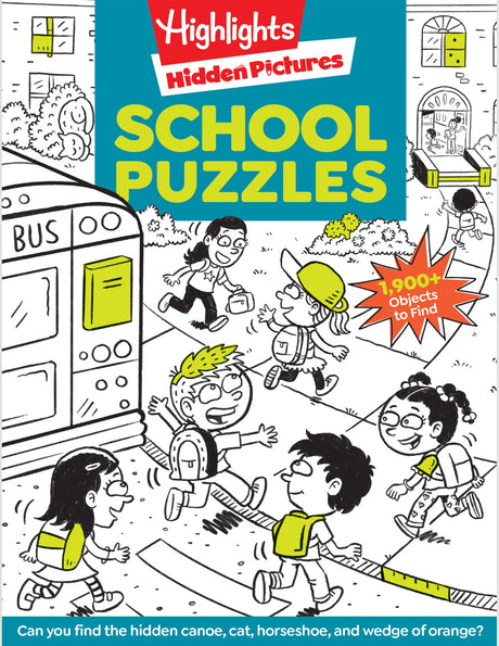 School Puzzles: Activity Book for Kids 6 and Up with Over 100 Puzzles Featuring Classrooms, Field Trips and More, Search and Find Over 1,900 Hidden Ob -- Highlights, Paperback