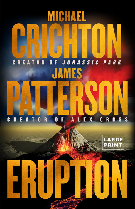 Eruption: A Thriller -- James Patterson, Paperback
