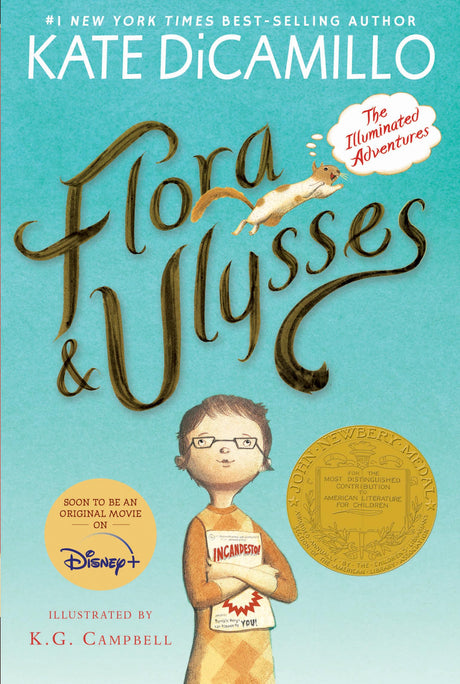Flora and Ulysses: The Illuminated Adventures (a Middle-Grade Novel about a Cynical Girl and a Superhero Squirrel - For Kids Ages 8-12 in Grades 3-7) -- Kate DiCamillo, Paperback