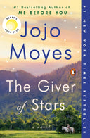 The Giver of Stars: Reese's Book Club -- Jojo Moyes, Paperback