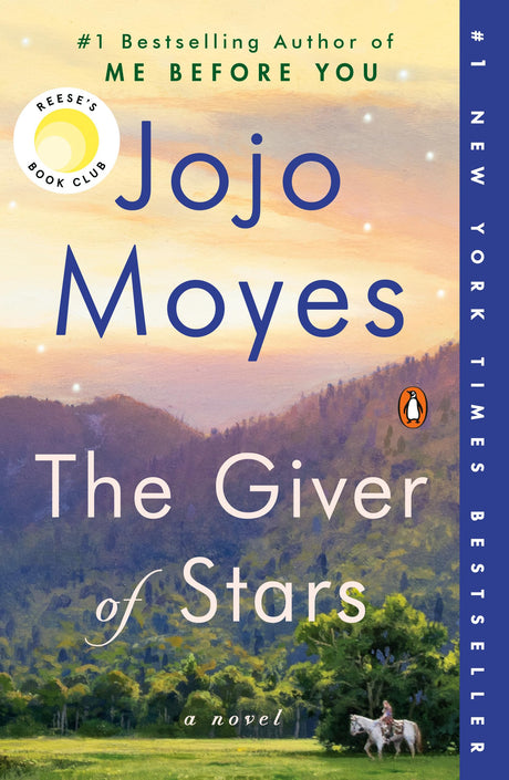 The Giver of Stars: Reese's Book Club -- Jojo Moyes, Paperback