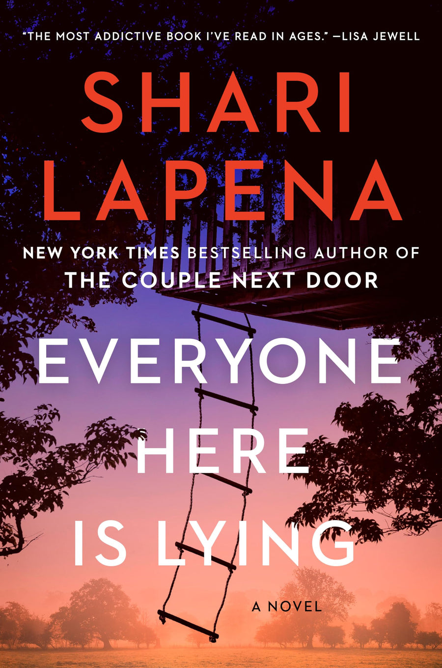 Everyone Here Is Lying -- Shari Lapena, Hardcover