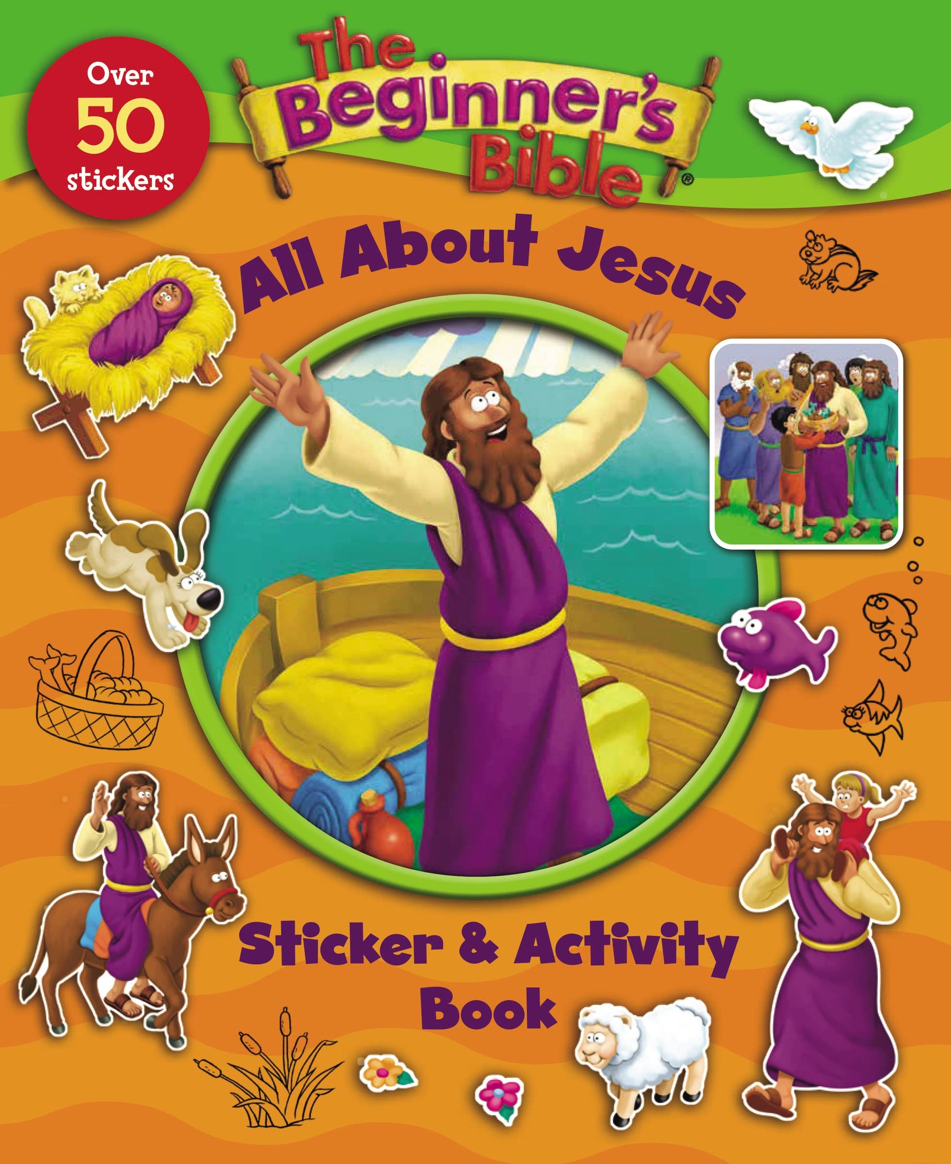 The Beginner's Bible All about Jesus Sticker and Activity Book by The Beginner's Bible
