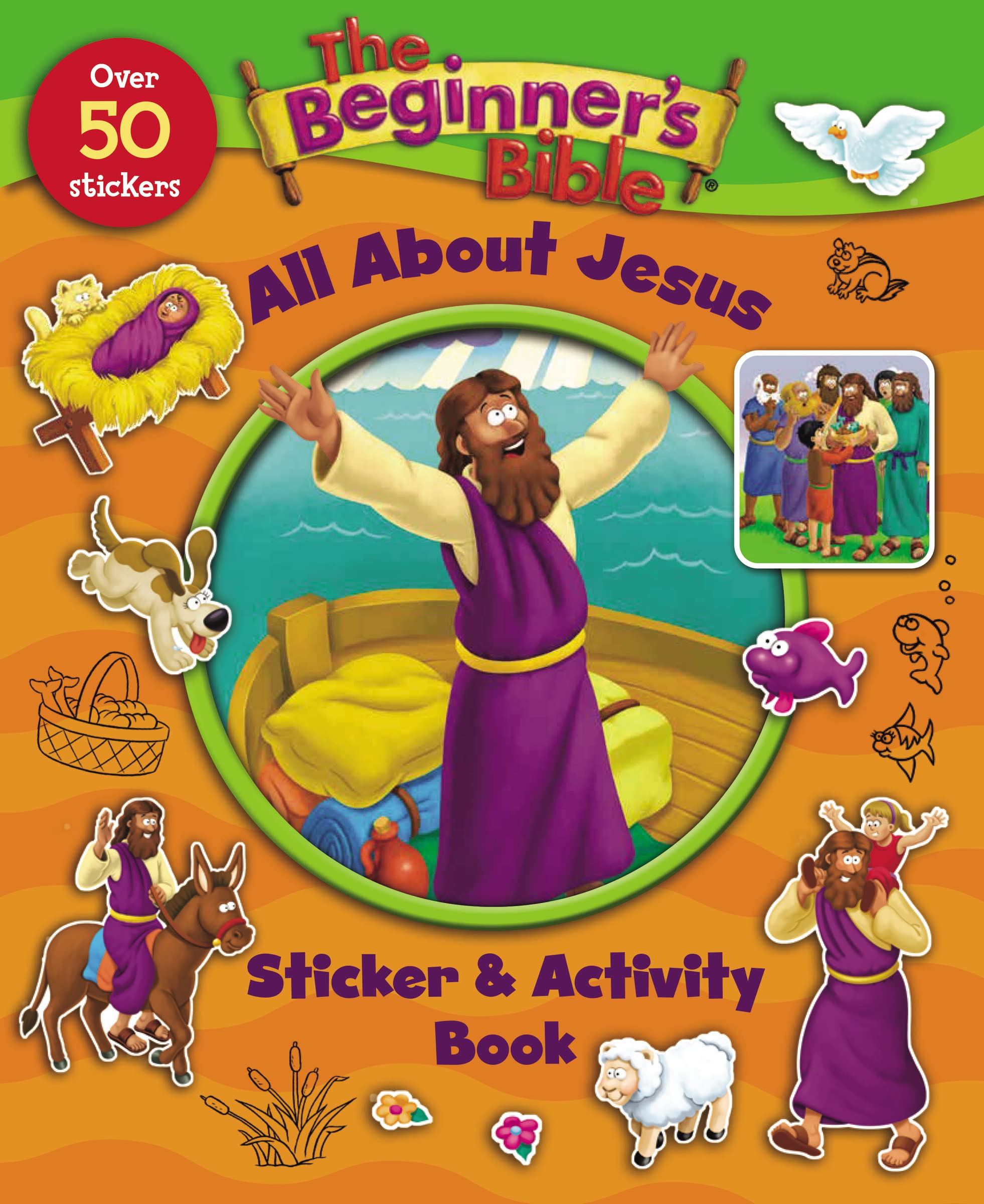 The Beginner's Bible All about Jesus Sticker and Activity Book by The Beginner's Bible