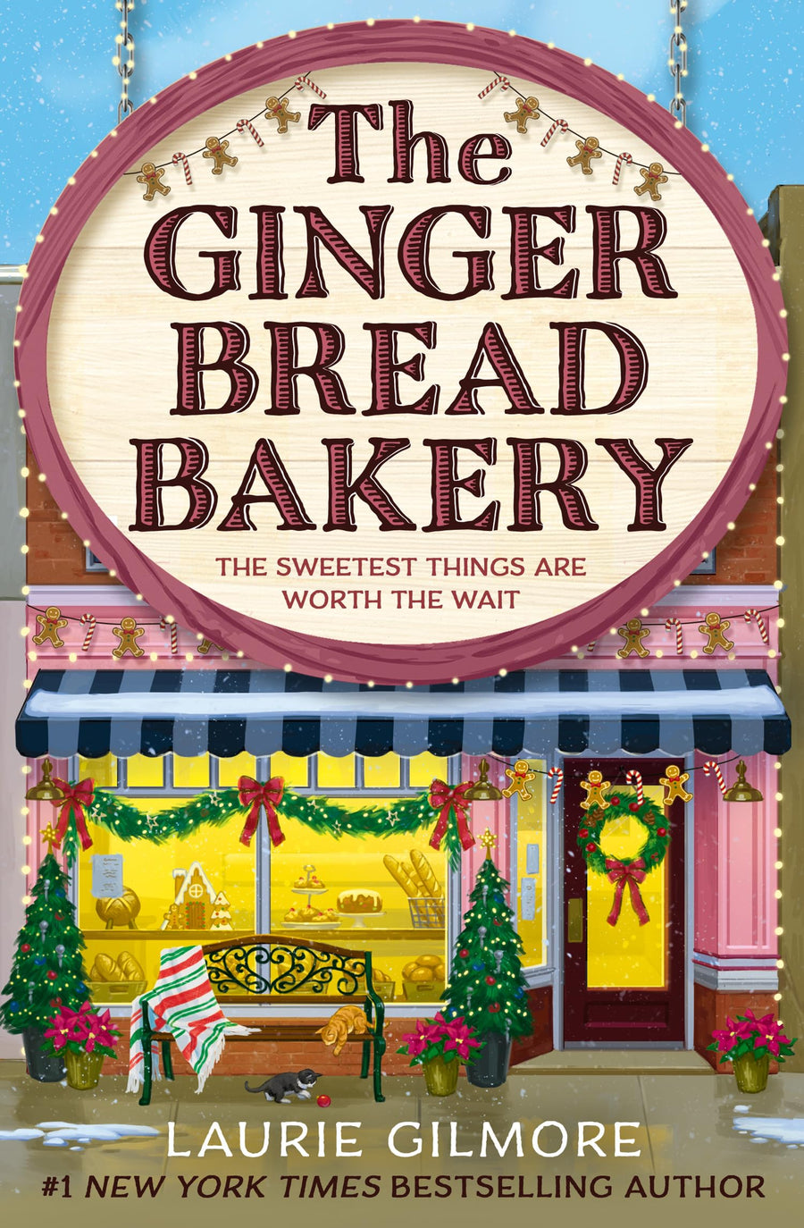 The Gingerbread Bakery -- Laurie Gilmore, Paperback